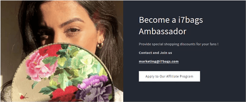 Join Us Affiliate Program, Become a i7bags Ambassador